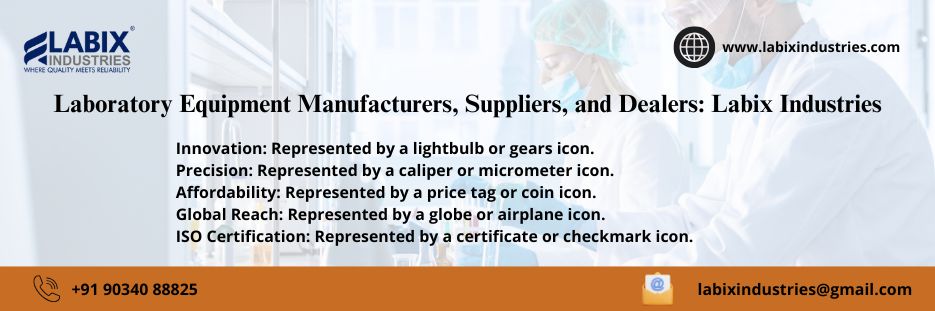 Laboratory Equipment Manufacturers, Suppliers, and Dealers: Labix Industries