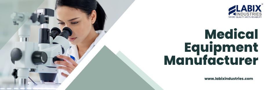 Medical Equipment Manufacturer