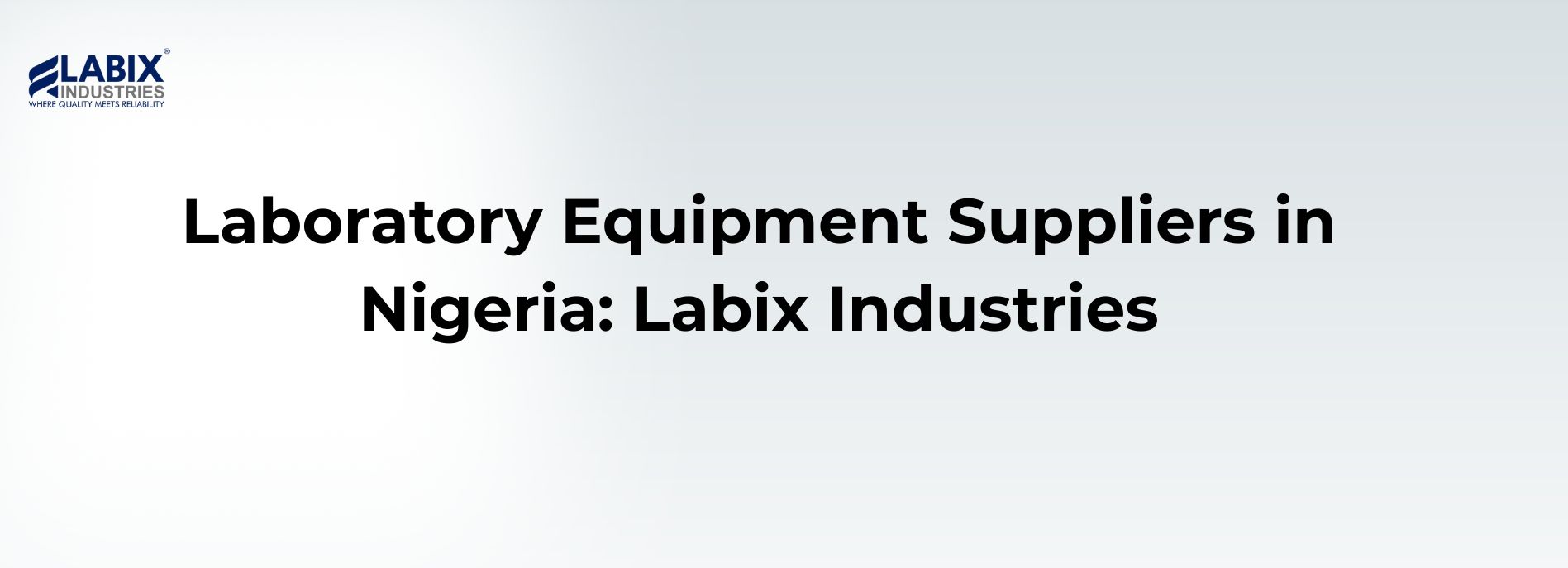 Laboratory Equipment Suppliers in Nigeria