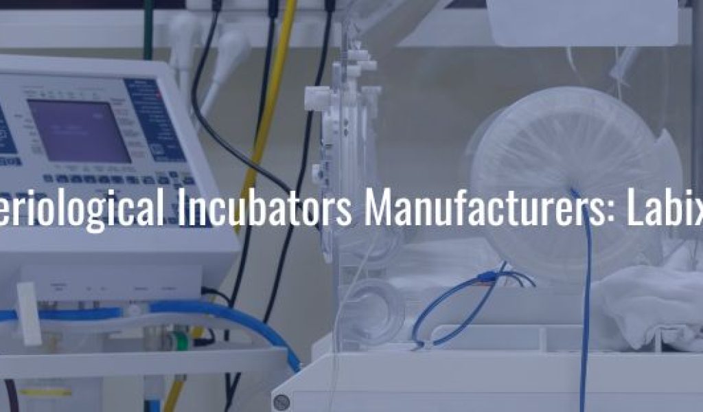 Leading Bacteriological Incubators Manufacturers: Labix Industries